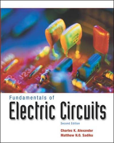 fundamentals of electric circuits 2nd edition charles k alexander, matthew n o sadiku 007249350x,