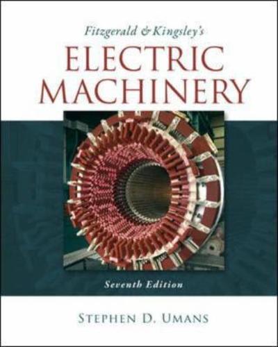 electric machinery 7th edition stephen umans, charles kingsley,  0073380466, 9780073380469