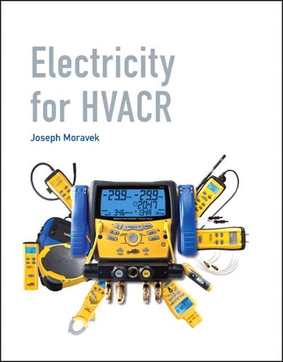 electricity for hvacr 1st edition joseph moravek 0135125340, 9780135125342