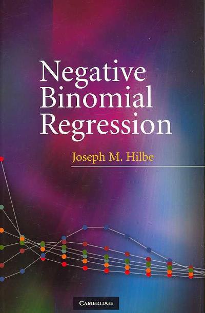 negative binomial regression 2nd edition joseph m hilbe 1139005960, 9781139005968