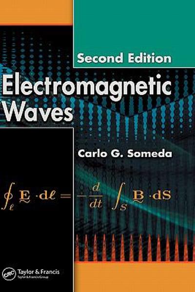 electromagnetic waves 2nd edition carlo g someda 1351837427, 9781351837422