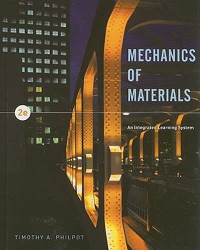 mechanics of materials an integrated learning system 2nd edition timothy a philpot 0470565144, 9780470565148