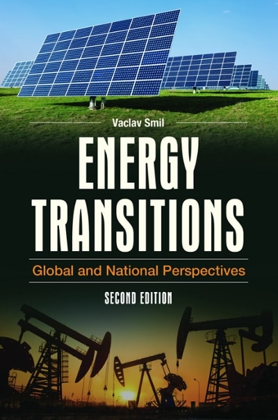 energy transitions global and national perspectives 2nd edition vaclav smil 144085324x, 9781440853241