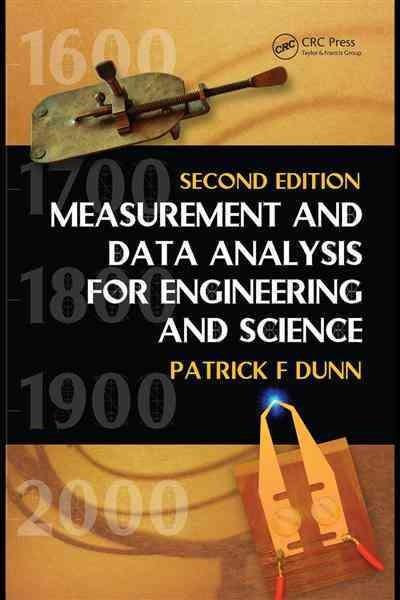 measurement and data analysis for engineering and science 2nd edition patrick f dunn 1439825688, 9781439825686