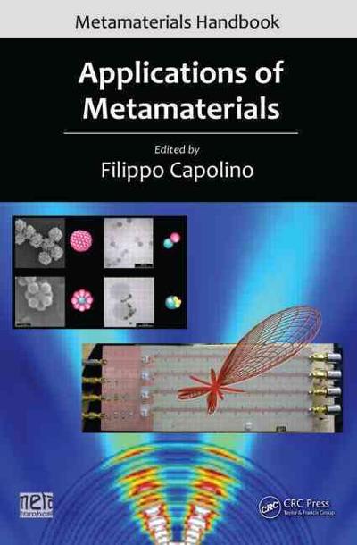 applications of metamaterials 1st edition filippo capolino 1351835270, 9781351835275