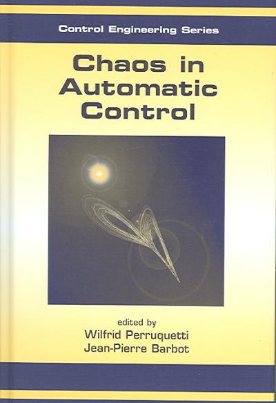 chaos in automatic control 1st edition wilfrid perruquetti, jean pierre barbot 1351836811, 9781351836814