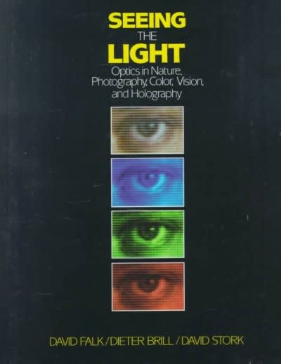seeing the light optics in nature, photography, color, vision, and holography 1st edition david r falk