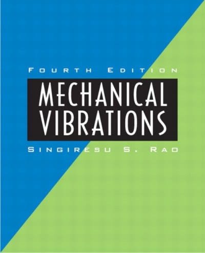 mechanical vibrations 4th edition singiresu s rao 0130489875, 9780130489876