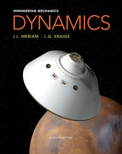 engineering mechanics dynamics 7th edition james l meriam, l g kraige 0470614811, 9780470614815