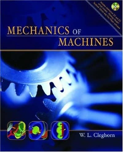 mechanics of machines 1st edition w l cleghorn 0195154525, 9780195154528