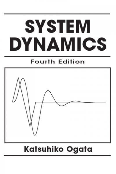 system dynamics 4th edition katsuhiko ogata 0131424629, 9780131424623