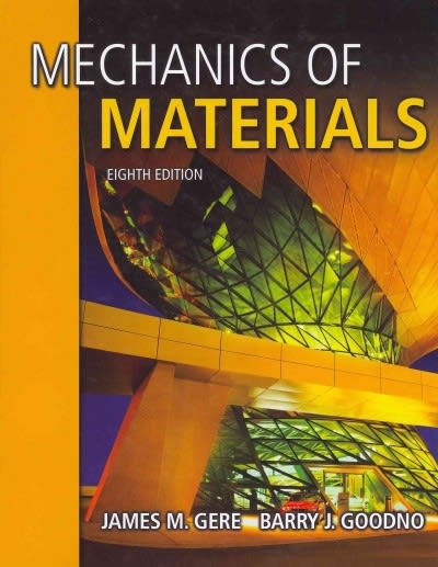 mechanics of materials 8th edition james m gere, barry j goodno 1111577730, 9781111577735
