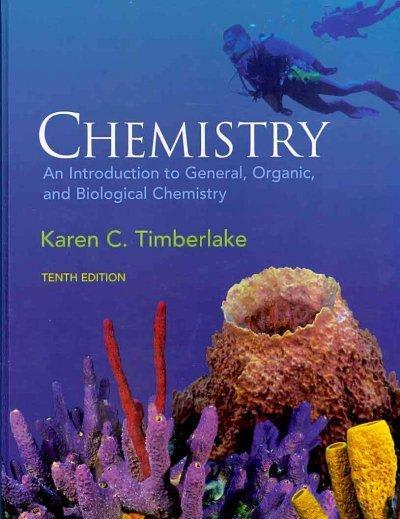 chemistry an introduction to general organic and biological chemistry 10th edition karen c timberlake