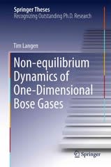 non-equilibrium dynamics of one-dimensional bose gases 1st edition tim langen 3319185640, 9783319185644