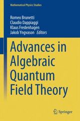advances in algebraic quantum field theory 1st edition romeo brunetti, claudio dappiaggi 3319213539,