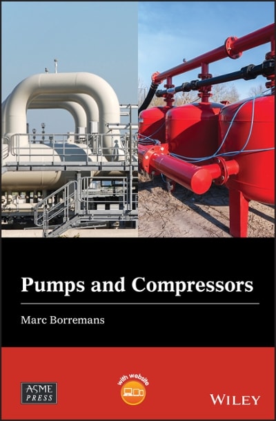 pumps and compressors 1st edition marc borremans 1119534089, 9781119534082