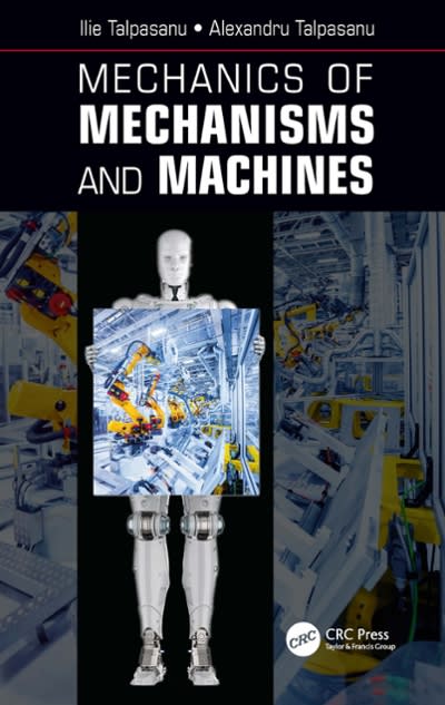 mechanics of mechanisms and machines 1st edition ilie talpasanu, alexandru talpasanu 0429675704, 9780429675706