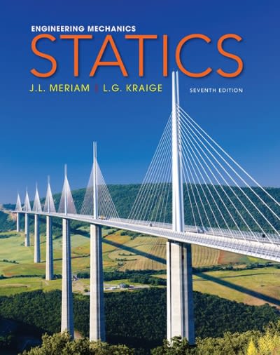 engineering mechanics statics 7th edition james l meriam, l g kraige 0470614730, 9780470614730