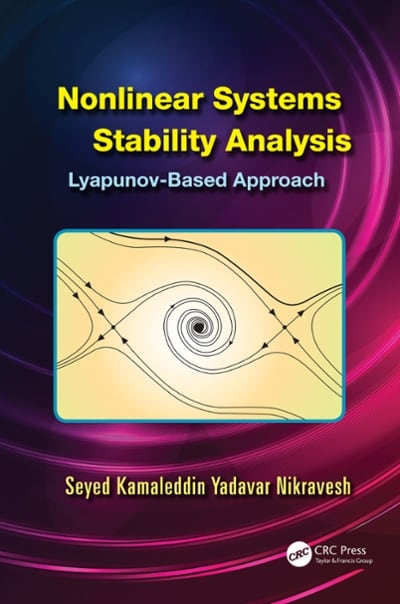 nonlinear systems stability analysis lyapunov-based approach 1st edition seyed kamaleddin yadavar nikravesh