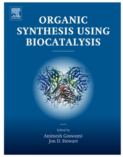 organic synthesis using biocatalysis 1st edition animesh goswami, jon d stewart 012411542x, 9780124115422