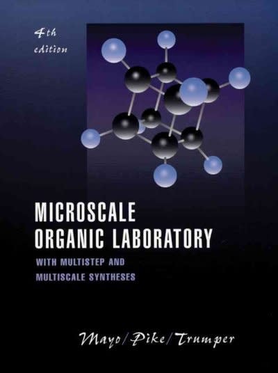 microscale organic laboratory with multistep and multiscale syntheses 4th edition dana w mayo, ronald m pike,