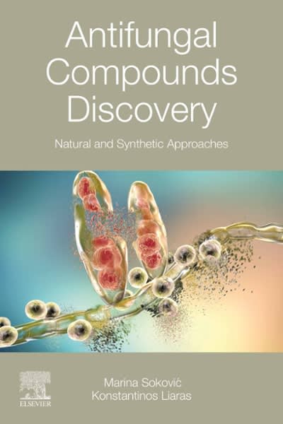 antifungal compounds discovery natural and synthetic approaches 1st edition marina sokovic, konstantinos