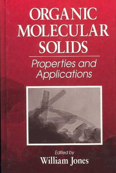organic molecular solids properties and applications 1st edition william jones 0429525400, 9780429525407