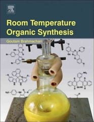 room temperature organic synthesis 1st edition goutam brahmachari 0128011386, 9780128011386