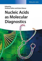 nucleic acids as molecular diagnostics 1st edition andreas keller, eckart meese 3527672230, 9783527672233