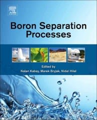 boron separation processes 1st edition nalan kabay, marek bryjak, nidal hilal 0444634657, 9780444634658