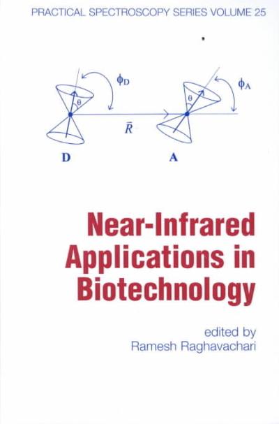 near-infrared applications in biotechnology 1st edition ramesh raghavachari 0429524846, 9780429524844