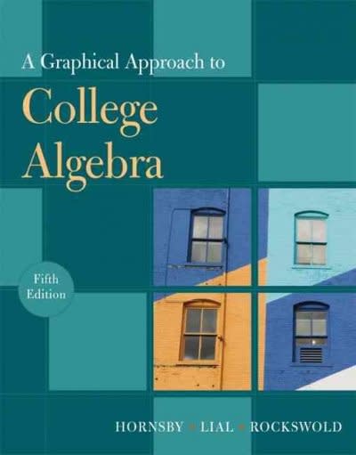 a graphical approach to college algebra 5th edition john e hornsby, gary k rockswold, margaret k lial