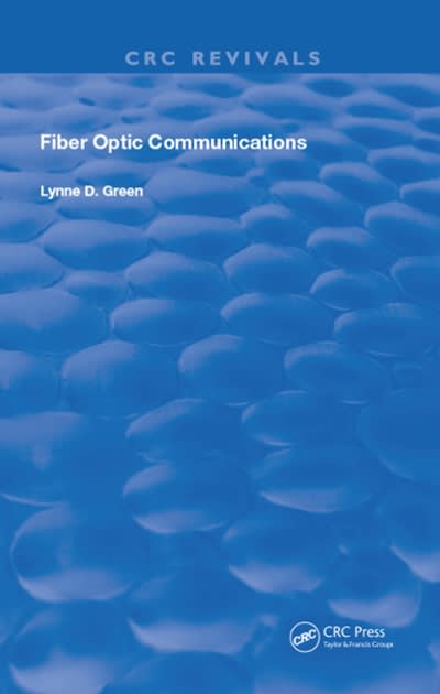 fiber optic communications 1st edition lynne d green 1000697592, 9781000697599