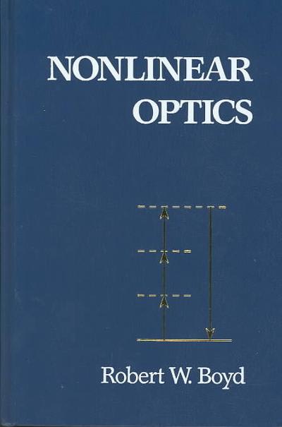 nonlinear optics 1st edition robert w boyd 1483288234, 9781483288239