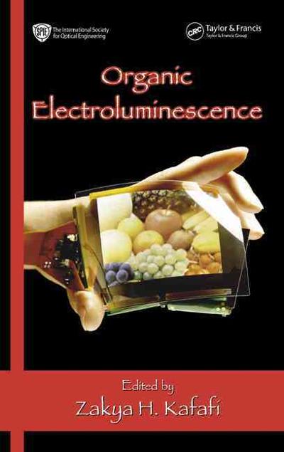 organic electroluminescence 1st edition zakya h kafafi 1351836773, 9781351836777