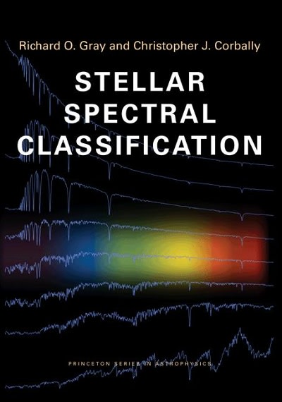 stellar spectral classification 1st edition richard o gray, christopher j corbally 1400833361, 9781400833368