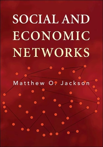 social and economic networks 1st edition matthew o jackson 140083399x, 9781400833993