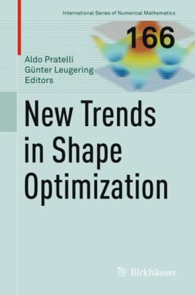 new trends in shape optimization 1st edition aldo pratelli, günter leugering 3319175637, 9783319175638