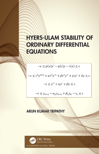 hyers-ulam stability of ordinary differential equations 1st edition arun kumar tripathy 1000386902,