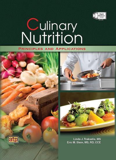 culinary nutrition principles and applications 1st edition linda j trakselis, eric m stein 0826942210,