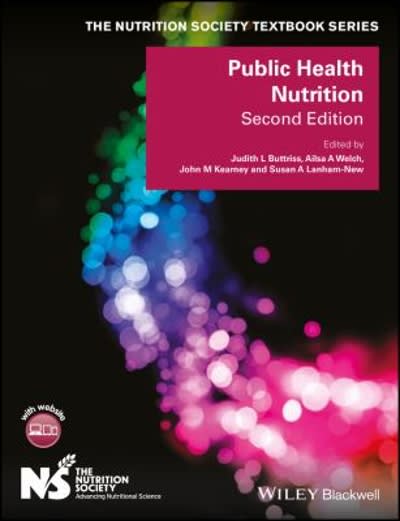 public health nutrition 2nd edition judith l buttriss, ailsa a welch, john m kearney, susan a lanham new