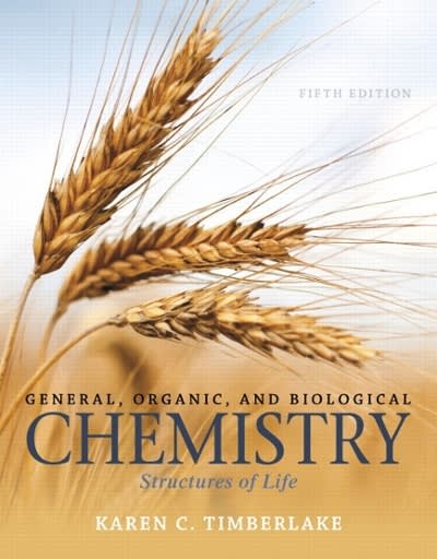 general, organic, and biological chemistry structures of life 5th edition karen c timberlake 0321967461,