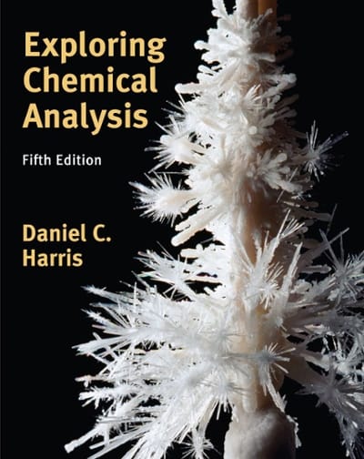 exploring chemical analysis 5th edition daniel c harris 1429275030, 9781429275033