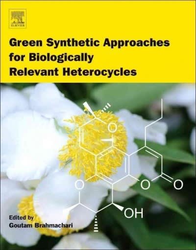 green synthetic approaches for biologically relevant heterocycles 2nd edition goutam brahmachari 0323851304,