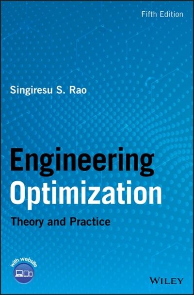 engineering optimization theory and practice 5th edition singiresu s rao 1119454794, 9781119454793
