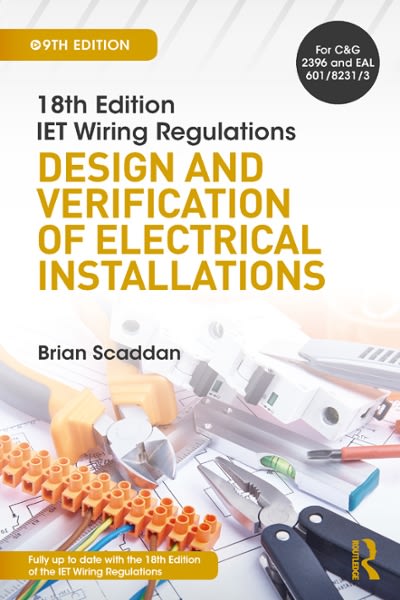 iet wiring regulations design and verification of electrical installations 9th edition brian scaddan