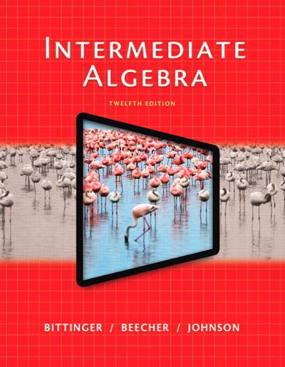 intermediate algebra (subscription) 13th edition marvin l bittinger, judith a beecher, barbara l johnson