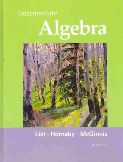 intermediate algebra (subscription) 11th edition margaret l lial, john e hornsby, terry mcginnis 0321831330,