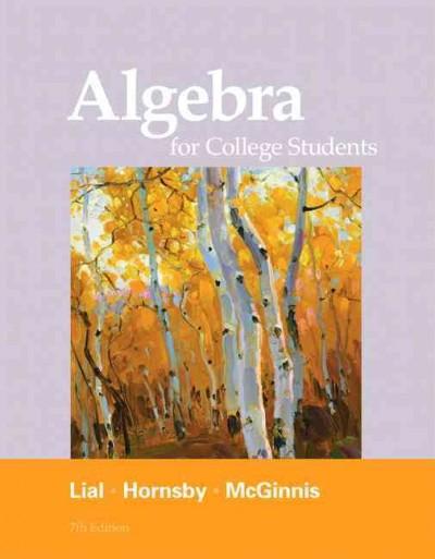 algebra for college students (subscription) 7th edition margaret l lial, john e hornsby, terry mcginnis