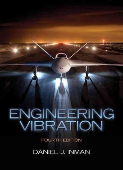 engineering vibration (subscription) 4th edition daniel j inman 0133560716, 9780133560718